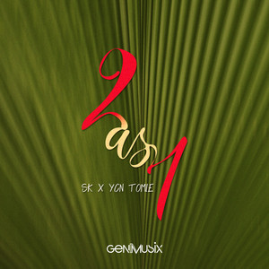 2 as 1 by SK, YCN Tomie