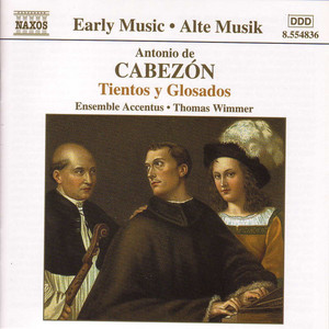 Cabezón: Complete Keyboard Works, Vol. 1 – Álbum de Antonio de