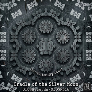 Cradle of the Silver Moon by Doubutsu System