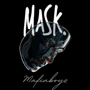 MASK by MaFiaBoyZ