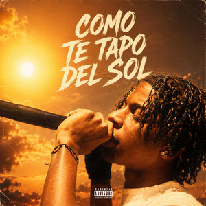 COMO TE TAPO DEL SOL by Filtro Music, Yk It’s Juna
