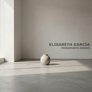 Pensamiento Sereno by Elisabeth Garcia