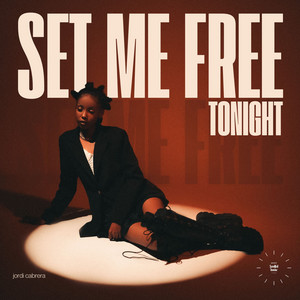 SET ME FREE TONIGHT - original mix by Jordi Cabrera