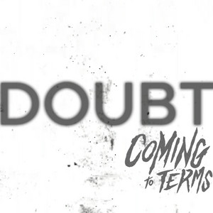Doubt by Coming to Terms