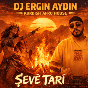 DJ Ergin Aydın – Şevê Tarî (Kurdish Afro House) by DJ Ergin AYDIN