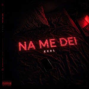 Na Me Dei by EXAL