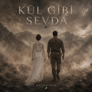 KÜL GİBİ SEVDA by Melek Kaş