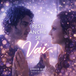 Resti Anche Se Vai by Ermir Bici