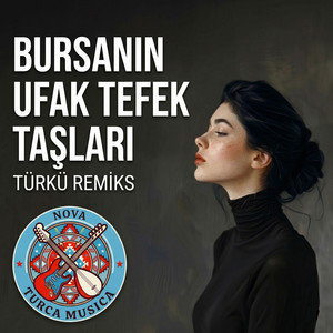 Bursanın Ufak Tefek Taşları by Nova Turca Musica