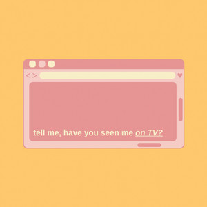 Ayşenaz Pinaz - Tell Me Have You Seen Me on Tv?