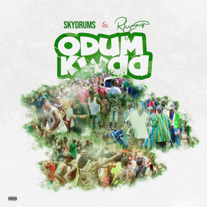 Skydrums & Rhymous - ODUMKWAA