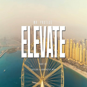 Elevate by Mr.Protege