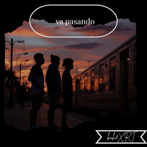 va pasando by buh0XRT
