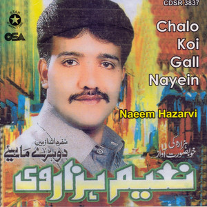 Naeem Hazarvi - Chalo Koi Gal Naiyen (Jawab)