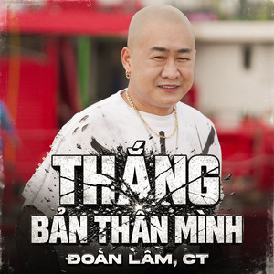 Thắng Bản Thân Mình by Đoàn Lâm, CT