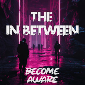 The in Between by Become Aware