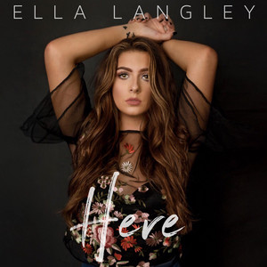 Here – Single de Ella Langley | Spotify