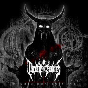 Cosmic Confinement by Throne of Roaches