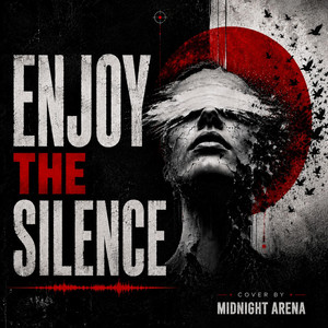 Enjoy The Silence by Midnight Arena