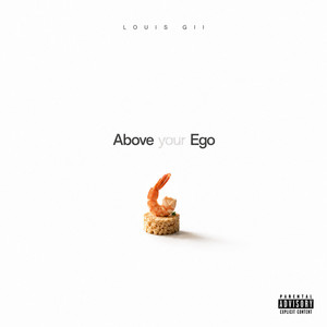 LouisGii — Above your Ego