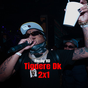 Rochy RD - Tiguere DK (2X1)
