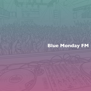 ブルーマンデー - song and lyrics by Blue Monday FM | Spotify