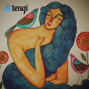 Sevmeyi Unutmuşuz by Dil Tengi