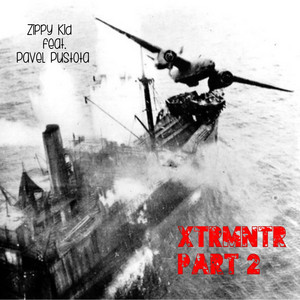 XTRMNTR Part 2