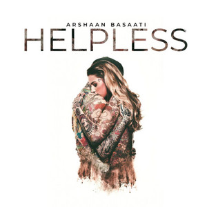 Helpless by Arrshan Basaati