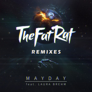 MAYDAY (Remixes) – Single de TheFatRat | Spotify