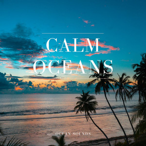 Calm Oceans album