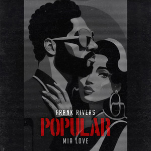 Frank Rivers & Mia Love - Popular