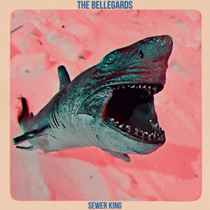 Sewer King by The Bellegards