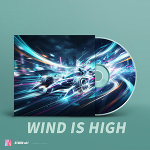 WIND IS HIGH by aLf