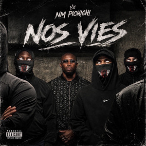 NOS VIES by NM PICHICHI