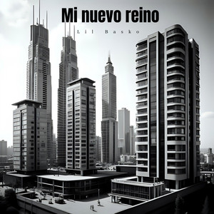 Mi Nuevo Reino by Lil Basko