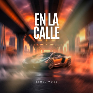 En La Calle by Zyrel Voss