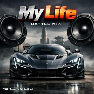 My Life Battle by YHK Sound