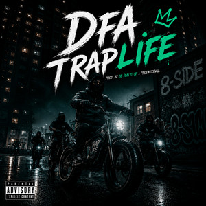 DFA — Trap Life (2026)