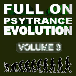 Full On Psytrance Evolution, Vol. 3 album