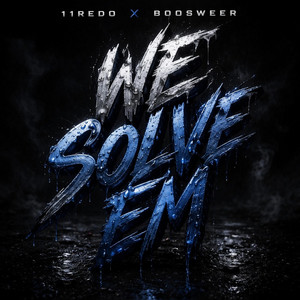 We Solve Em by 11Redo, Tresskid