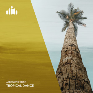 Jackson Frost — Tropical Dance