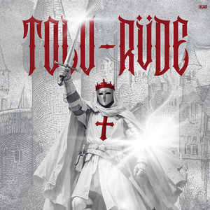 RÜDE by Tolu