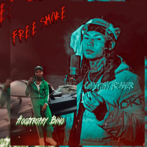Free Smoke (feat. HoodTrophy Bino)
