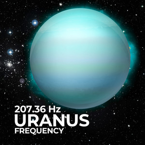 207.36 Hz Uranus Frequency