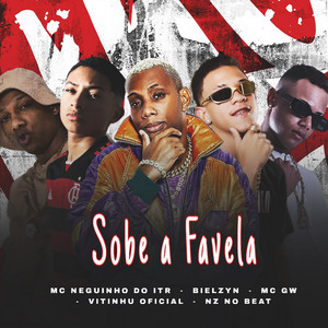 Sobe a Favela