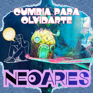CUMBIA PARA OLVIDARTE by NEOARIES