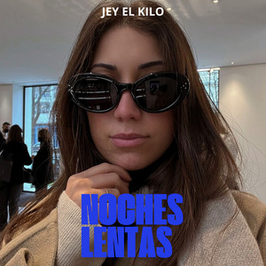 Noches lentas by JEY EL KILO