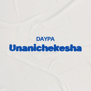 Daypa - Unanichekesha