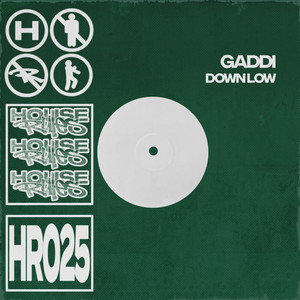 Down Low by Gaddi